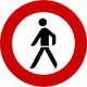 Verbot für Fußgänger